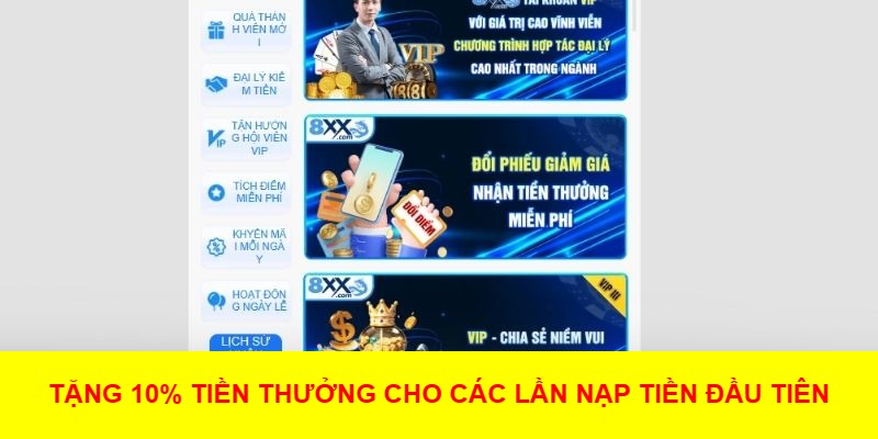 Tặng 10% tiền thưởng cho các lần nạp tiền đầu tiên